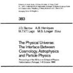 خرید و دانلود نسخه کامل کتاب The Physical Universe: The Interface Between Cosmology, Astrophysics and Particle Physics