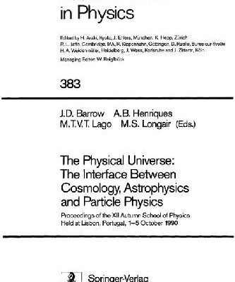 خرید و دانلود نسخه کامل کتاب The Physical Universe: The Interface Between Cosmology, Astrophysics and Particle Physics