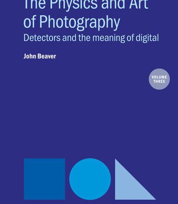خرید و دانلود نسخه کامل کتاب The Physics and Art of Photography, Volume 3: Detectors and the Meaning of Digital