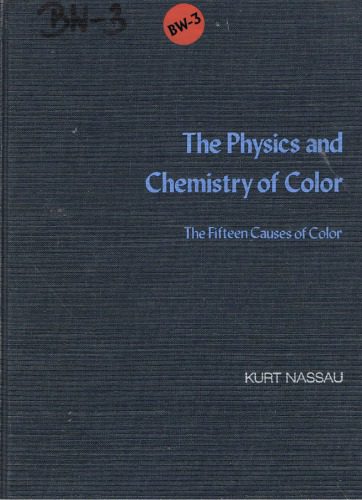 خرید و دانلود نسخه کامل کتاب The Physics and Chemistry of Color – The Fifteen Causes of Color_68c6f5a094d42.jpeg خرید و دانلود نسخه کامل کتاب The Physics and Chemistry of Color – The Fifteen Causes of Color