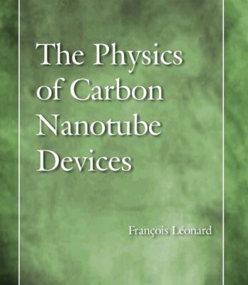 خرید و دانلود نسخه کامل کتاب The physics of carbon nanotube devices