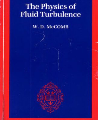 خرید و دانلود نسخه کامل کتاب The physics of fluid turbulence