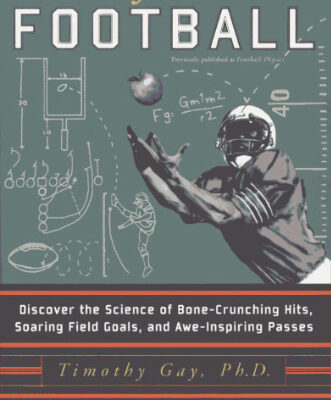 خرید و دانلود نسخه کامل کتاب The physics of football: discover the science of bone-crunching hits, soaring field goals, and awe-inspiring passes