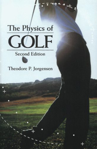 خرید و دانلود نسخه کامل کتاب The physics of golf_68be86f848140.jpeg خرید و دانلود نسخه کامل کتاب The physics of golf