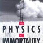 خرید و دانلود نسخه کامل کتاب The Physics of Immortality