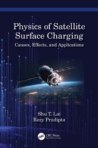 خرید و دانلود نسخه کامل کتاب The Physics of Satellite Charging: Causes, Effects, and Applications_68bc71181c9a9.jpeg خرید و دانلود نسخه کامل کتاب The Physics of Satellite Charging: Causes, Effects, and Applications