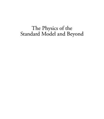 خرید و دانلود نسخه کامل کتاب The physics of the standard model and beyond
