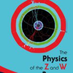 خرید و دانلود نسخه کامل کتاب The Physics of the Z and W Bosons