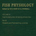 خرید و دانلود نسخه کامل کتاب The Physiology of Developing Fish: Viviparity and Posthatching Juveniles