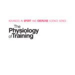 خرید و دانلود نسخه کامل کتاب The Physiology of Training: Advances in Sport and Exercise Science series