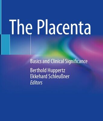 خرید و دانلود نسخه کامل کتاب The Placenta: Basics and Clinical Significance