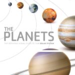 خرید و دانلود نسخه کامل کتاب The Planets: The Definitive Visual Guide to Our Solar System