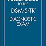 خرید و دانلود نسخه کامل کتاب The Pocket Guide to the Dsm-5-tr Diagnostic Exam [2022] –  +  Pdf