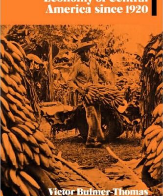 خرید و دانلود نسخه کامل کتاب The Political Economy of Central America since 1920