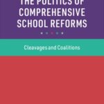 خرید و دانلود نسخه کامل کتاب The Politics of Comprehensive School Reforms: Cleavages and Coalitions