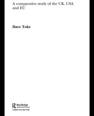 خرید و دانلود نسخه کامل کتاب The Politics of GM Food: A Comparative Study of the UK, USA and EU (Routledge Research in Environmental Politics)