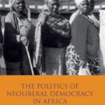 خرید و دانلود نسخه کامل کتاب The Politics of Neoliberal Democracy in Africa: State and Civil Society in Nigeria (International Library of African Studies)