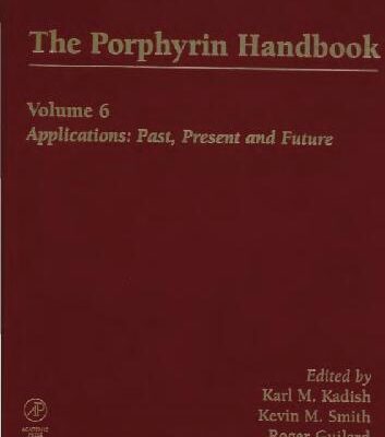 خرید و دانلود نسخه کامل کتاب The Porphyrin Handbook. Applications: Past, Present and Future