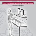 خرید و دانلود نسخه کامل کتاب The Posture Theory: The Physical Cause of Undetectable Illness