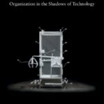 خرید و دانلود نسخه کامل کتاب The Poverty of Strategy: Organization in the Shadows of Technology