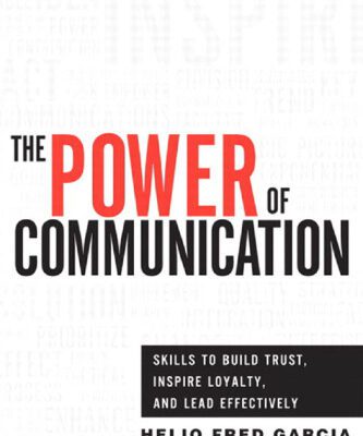 خرید و دانلود نسخه کامل کتاب The Power of Communication: Skills to Build Trust, Inspire Loyalty, and Lead Effectively