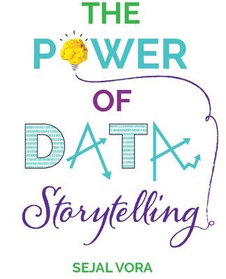 خرید و دانلود نسخه کامل کتاب The Power of Data Storytelling by Sejal Vora (2019)