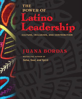 خرید و دانلود نسخه کامل کتاب The Power of Latino Leadership: Culture, Inclusion, and Contribution