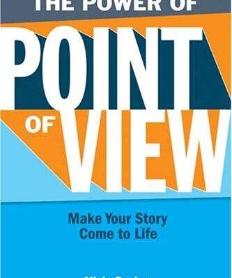 خرید و دانلود نسخه کامل کتاب The Power Of Point Of View: Make Your Story Come to Life