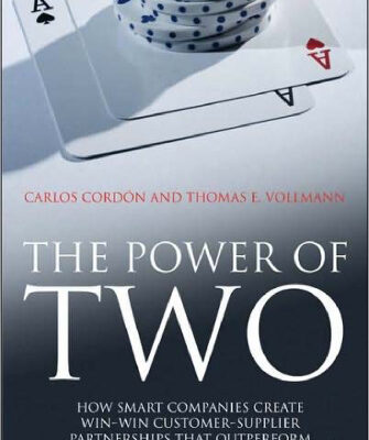 خرید و دانلود نسخه کامل کتاب The Power of Two: How Smart Companies Create Win:Win Customer- Supplier Partnerships that Outperform the Competition