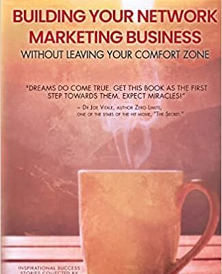 خرید و دانلود نسخه کامل کتاب The Power of Yes Presents:  Building Your Network Marketing Business Without Leaving Your Comfort Zone[2022] –  +  PDF