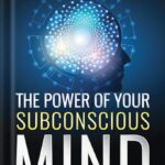 خرید و دانلود نسخه کامل کتاب The Power of Your Subconscious Mind (DF Self-Help Treasure Book 2) by Joseph Murphy
