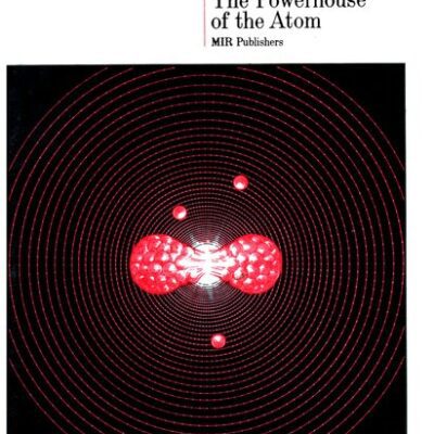 خرید و دانلود نسخه کامل کتاب The Powerhouse of the Atom