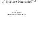 خرید و دانلود نسخه کامل کتاب The Practical Use of Fracture Mechanics