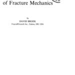 خرید و دانلود نسخه کامل کتاب The Practical Use of Fracture Mechanics