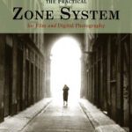 خرید و دانلود نسخه کامل کتاب The Practical Zone System: For Film and Digital Photography