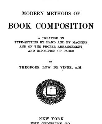 خرید و دانلود نسخه کامل کتاب The Practice of Typography Modern Methods of Book Composition (1904)