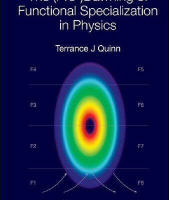 خرید و دانلود نسخه کامل کتاب The (Pre-)Dawning of Functional Specialization in Physics