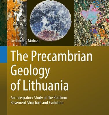 خرید و دانلود نسخه کامل کتاب The Precambrian Geology of Lithuania: An Integratory Study of the Platform Basement Structure and Evolution