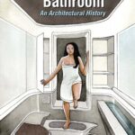 خرید و دانلود نسخه کامل کتاب The Prefab Bathroom: An Architectural History