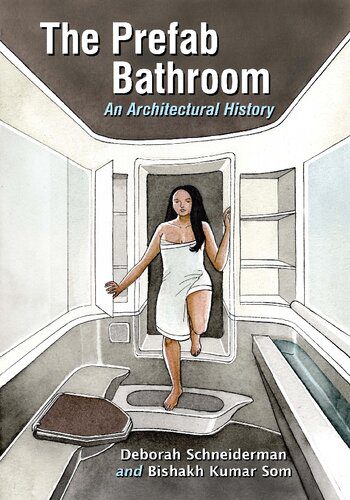 خرید و دانلود نسخه کامل کتاب The Prefab Bathroom: An Architectural History_68d316cad80fe.jpeg خرید و دانلود نسخه کامل کتاب The Prefab Bathroom: An Architectural History