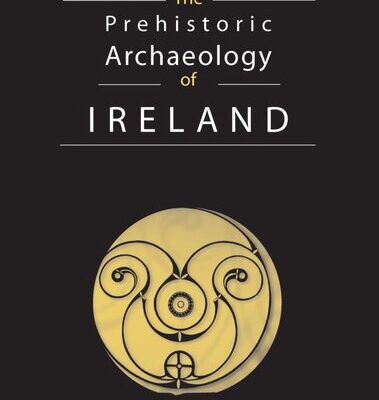 خرید و دانلود نسخه کامل کتاب The Prehistoric Archaeology of Ireland