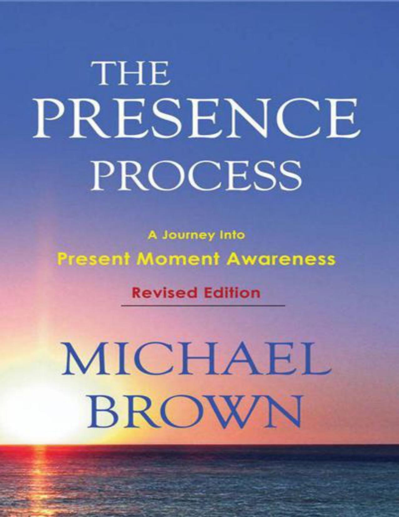 خرید و دانلود نسخه کامل کتاب The Presence Process: A Journey into Present Moment Awareness_68c6e2a841c2d.jpeg خرید و دانلود نسخه کامل کتاب The Presence Process: A Journey into Present Moment Awareness