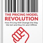 خرید و دانلود نسخه کامل کتاب The Pricing Model Revolution: How Pricing Will Change the Way We Sell and Buy On and Offline 1st Edition, by Danilo Zatta