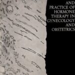 خرید و دانلود نسخه کامل کتاب The Principles and Practice of Hormone Therapy in Gynaecology and Obstetrics