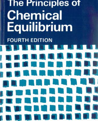 خرید و دانلود نسخه کامل کتاب The Principles of Chemical Equilibrium: With Applications in Chemistry and Chemical Engineering
