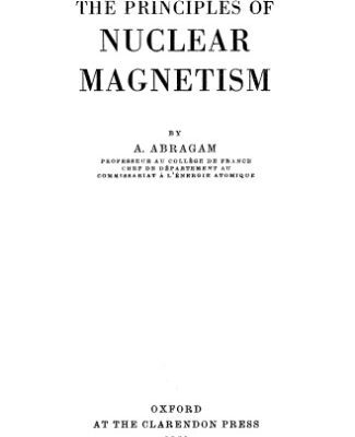 خرید و دانلود نسخه کامل کتاب The principles of nuclear magnetism (The International series of monographs on physics)