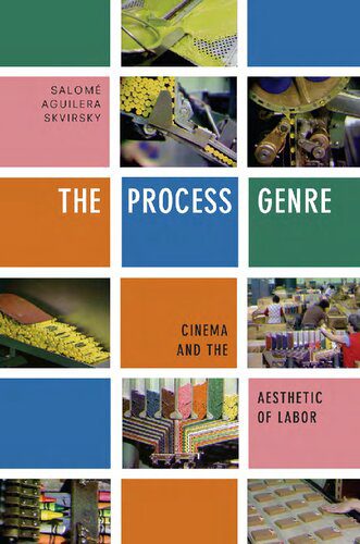 خرید و دانلود نسخه کامل کتاب The Process Genre Cinema and the Aesthetic of Labor_68d72fa6a5fcd.jpeg خرید و دانلود نسخه کامل کتاب The Process Genre Cinema and the Aesthetic of Labor