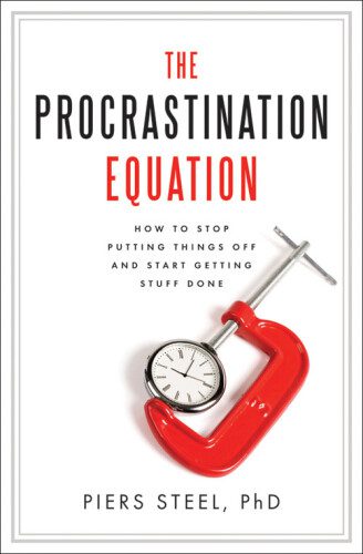 خرید و دانلود نسخه کامل کتاب The Procrastination Equation: How to Stop Putting Things Off and Start Getting Stuff Done_68cff704bb9de.jpeg خرید و دانلود نسخه کامل کتاب The Procrastination Equation: How to Stop Putting Things Off and Start Getting Stuff Done