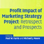 خرید و دانلود نسخه کامل کتاب The Profit Impact of Marketing Strategy Project: Retrospect and Prospects