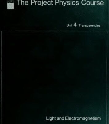 خرید و دانلود نسخه کامل کتاب The Project Physics Course: Transparencies Unit 4: Light and Electromagnetism